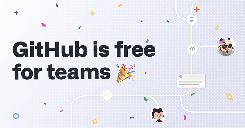 GitHub Is Now Free For All Teams